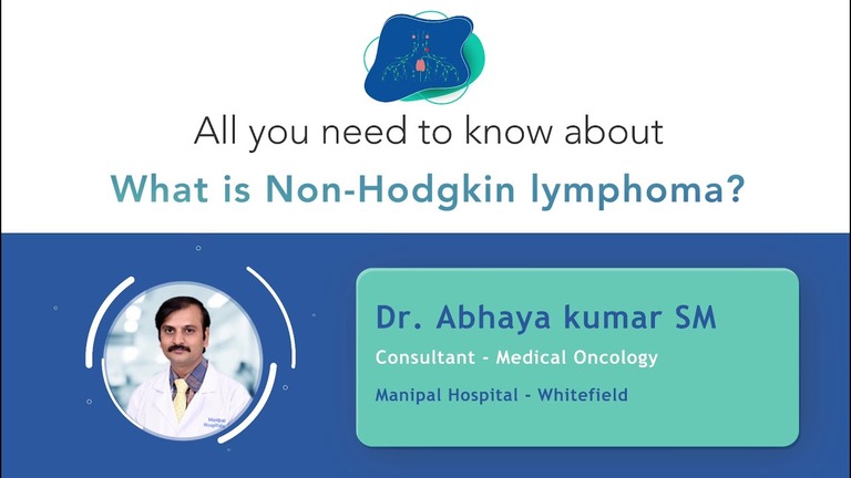 Non-Hodgkin’s_Lymphoma_|_Dr__Abhaya_Kumar_SM_|_Manipal_Hospital_Whitefield_Youtube_Thumbnail_(1).jpg